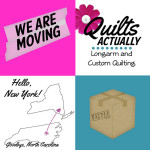 Quilts Actually on the move….